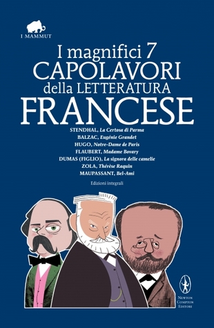 I magnifici 7 capolavori della letteratura francese (Hardcover)