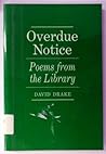 Overdue Notice: Poems from the Library Overdue Notice: Poems from the Library