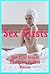 Sex Firsts: Ten First Sexual Adventure Erotica Stories