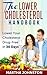 The Lower Cholesterol Handb...
