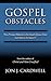 Gospel Obstacles