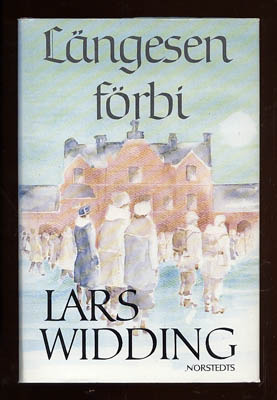 Längesen förbi (Småstadskrönikan, #3)