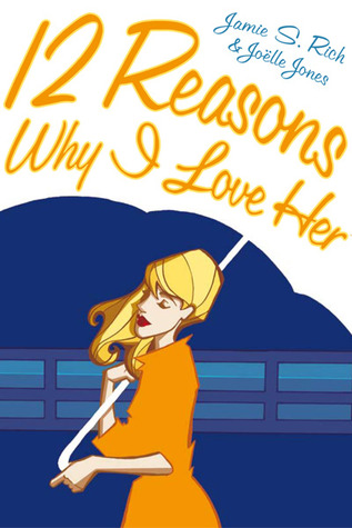 Twelve Reasons Why I Love Her (Paperback)