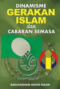 Dimensi Gerakan Islam Dan Cabaran Semasa