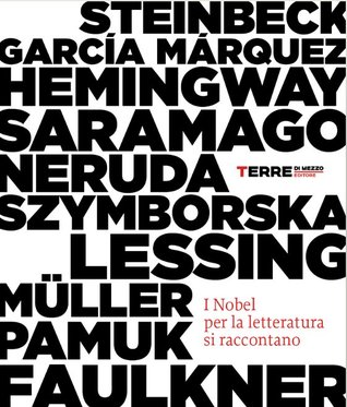 I nobel per la letteratura si raccontano