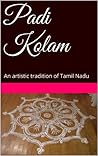 Padi Kolam: An artistic tradition of Tamil Brahmins