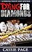 Dying for Diamonds: A Darli...