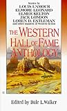 The Western Hall of Fame Anthology by Dale L. Walker
