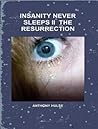 Insanity Never Sleeps II by Anthony Hulse