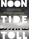 Noontide Toll by Romesh Gunesekera