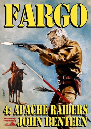 Apache Raiders (Fargo, #4)
