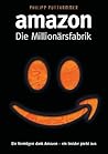 Amazon - Die Millionärsfabrik by Philipp Puttkammer