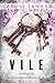 V.I.L.E: Readers of Violent Indefensible Lust and Evil