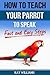 How to Teach your Parrot to Speak In 5 Easy Steps