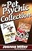 The Pet Psychic Collection