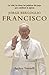 Jorge Bergoglio Francisco (Spanish Edition)