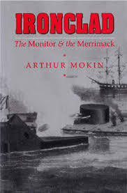 Ironclad: The Monitor & the Merrimack (Hardcover)