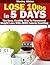 Lose 10 lbs in 5 Days - The...