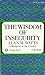 The Wisdom of Insecurity