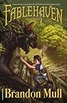 Fablehaven by Brandon Mull