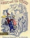 Andy and the Circus by Ellis Credle Andy and the Circus by Ellis Credle