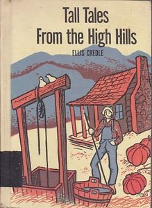 Tall Tales From the High Hills