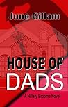 House of Dads (Hillary Broome Novels, Book 2)