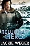 Reluctant Hero