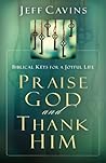 Praise God and Thank Him by Jeff Cavins