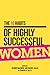The 10 Habits of Highly Successful Women