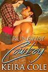 Runaway Cowboy by Keira Cole