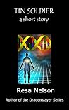 Tin Soldier: a short story Tin Soldier: a short story