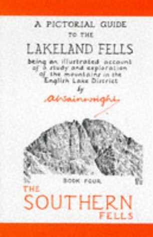 A Pictorial Guide to the Lakeland Fells, Book 4: The Southern Fells (Hardcover)