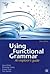 Using Functional Grammar: A...