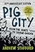 Pig City by Andrew Stafford