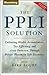 The PPLI Solution: Delivering Wealth Accumulation, Tax Efficiency, and Asset Protection Through Private Placement Life Insurance (Bloomberg Financial Book 3)