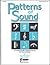 Patterns of Sound Volume 1 ...