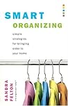 Smart Organizing by Sandra Felton