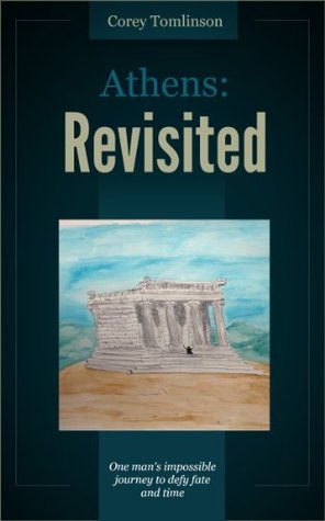 Athens: Revisited (Kindle Edition)