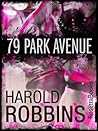 79 Park Avenue by Harold Robbins