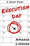 Execution Day: A Short Story