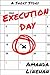 Execution Day: A Short Story