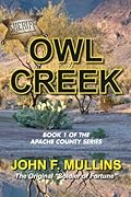 Owl Creek (Apache County Series Book 1) 