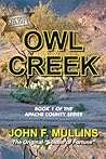 Owl Creek (Apache County Series Book 1) Owl Creek (Apache County Series Book 1)