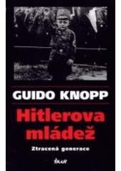 Hitlerova mládež: Ztracená generace