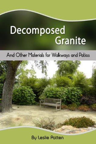 Decomposed Granite and Other Materials for Walkways and Patios