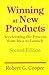 Winning at New Products: Accelerating the Process from Idea to Launch