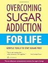Overcoming Sugar Addiction for Life