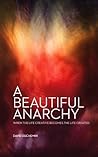 A Beautiful Anarc...