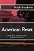 American Reset (The Economi...